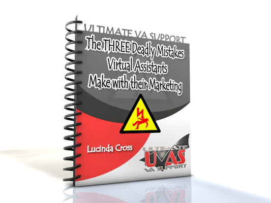 Product picture The THREE Deadly Mistakes Virtual Assistants Make with their Marketing